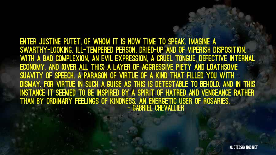 Genuine Kindness Quotes By Gabriel Chevallier Genuine Kindness Quotes By Gabriel Chevallier