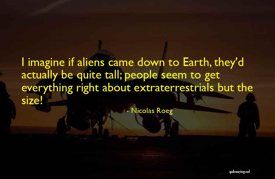 Genuine Worship Quotes By Nicolas Roeg Genuine Worship Quotes By Nicolas Roeg