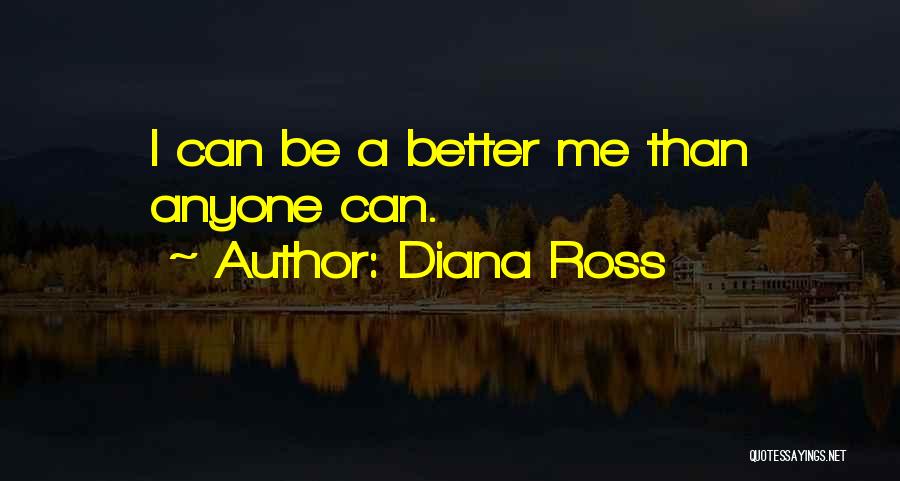 Genuineness Quotes By Diana Ross