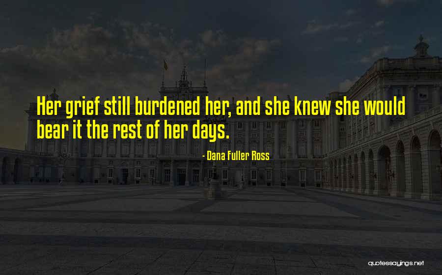 Genul Literar Quotes By Dana Fuller Ross Genul Literar Quotes By Dana Fuller Ross
