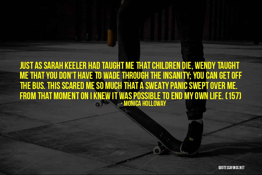 Genworth Ltc Quotes By Monica Holloway Genworth Ltc Quotes By Monica Holloway