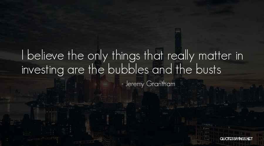 Geodesy Earth Quotes By Jeremy Grantham Geodesy Earth Quotes By Jeremy Grantham