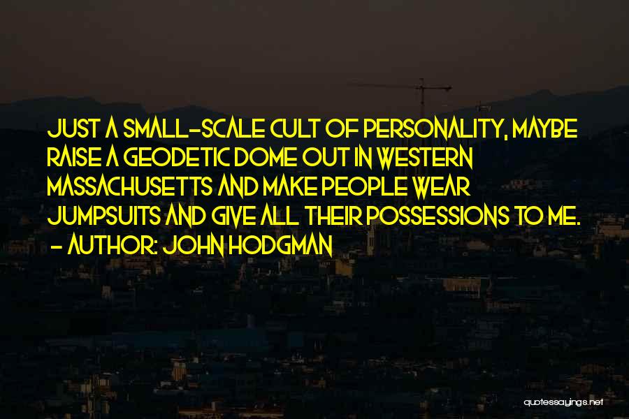 Geodetic Quotes By John Hodgman