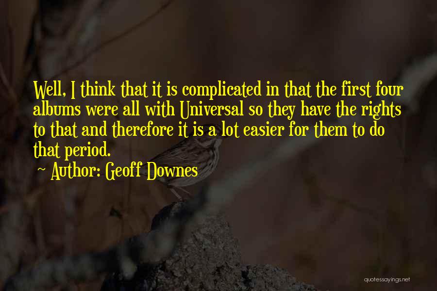 Geoff Downes Quotes 2167077