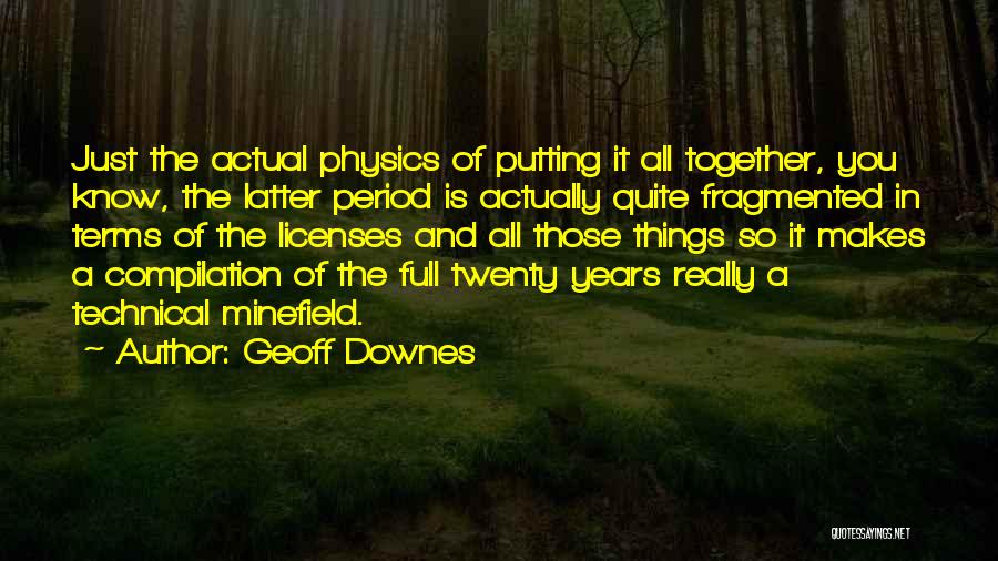 Geoff Downes Quotes 380759