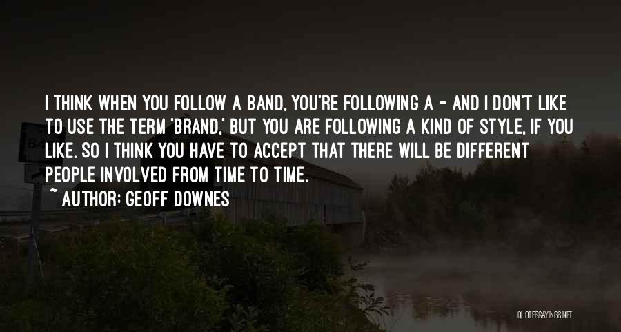 Geoff Downes Quotes 473084