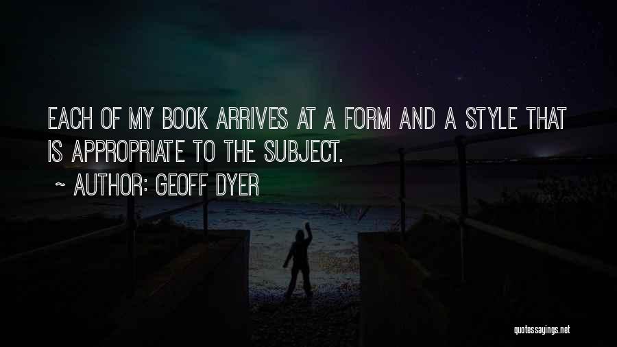 Geoff Dyer Book Quotes By Geoff Dyer