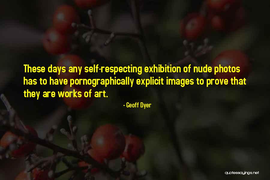 Geoff Dyer Quotes 1407220