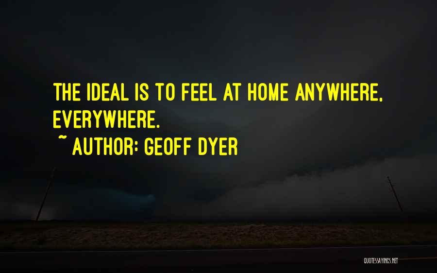 Geoff Dyer Quotes 1780368