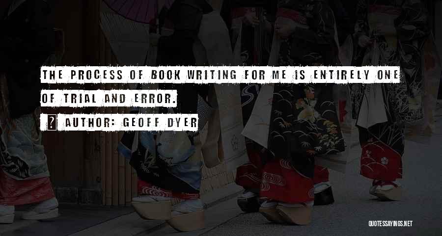 Geoff Dyer Quotes 1960301