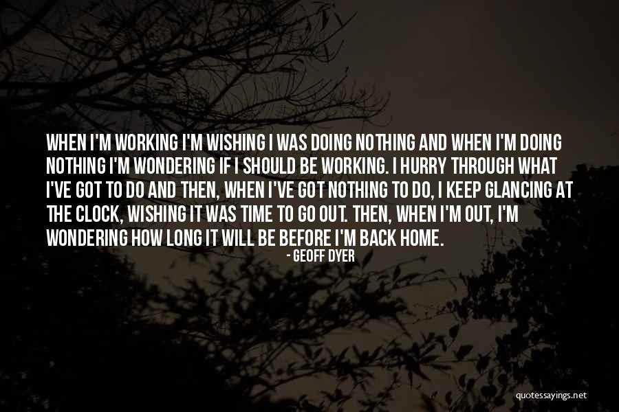 Geoff Dyer Quotes 2146455 Geoff Dyer Quotes 2146455