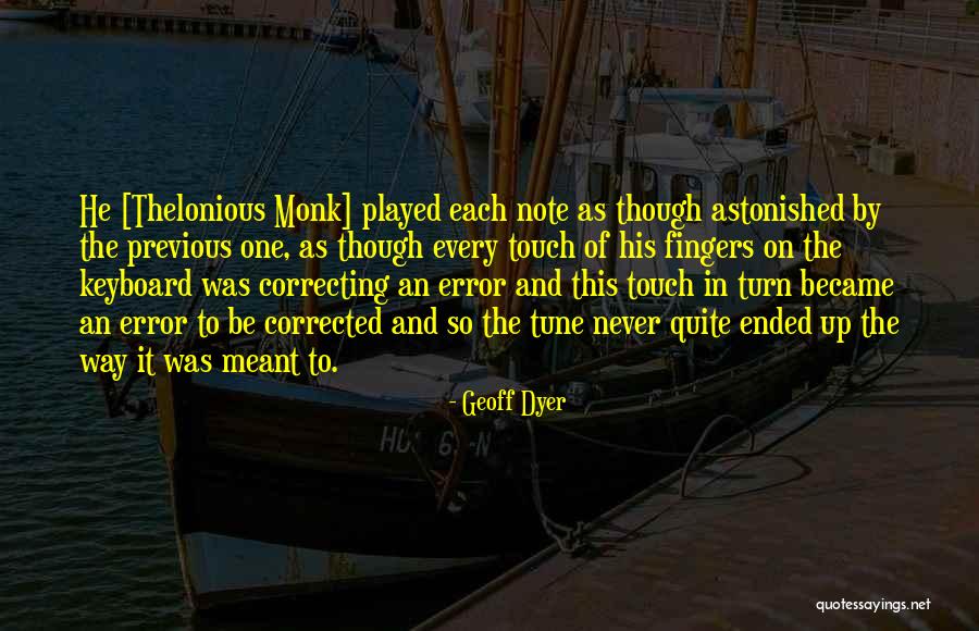 Geoff Dyer Quotes 943010 Geoff Dyer Quotes 943010