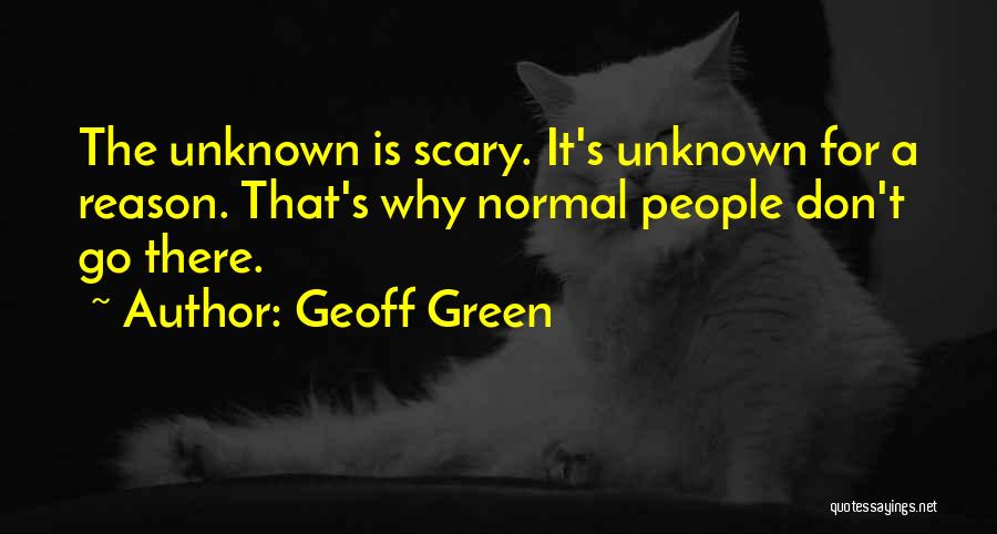 Geoff Green Quotes 842421