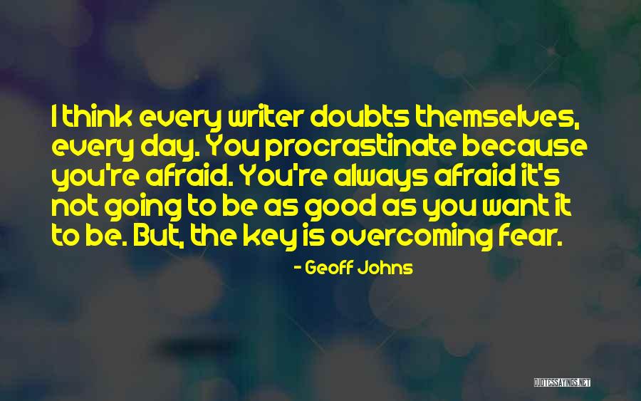 Geoff Johns Quotes 2243946 Geoff Johns Quotes 2243946