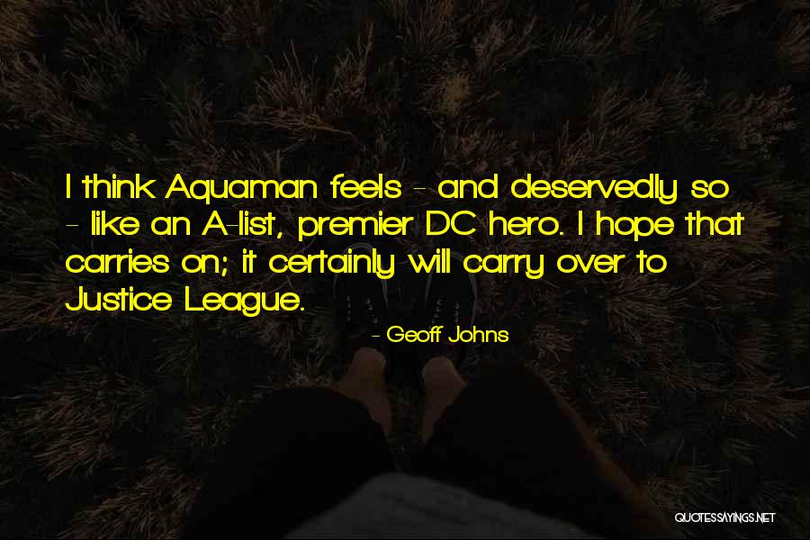 Geoff Johns Quotes 311326 Geoff Johns Quotes 311326