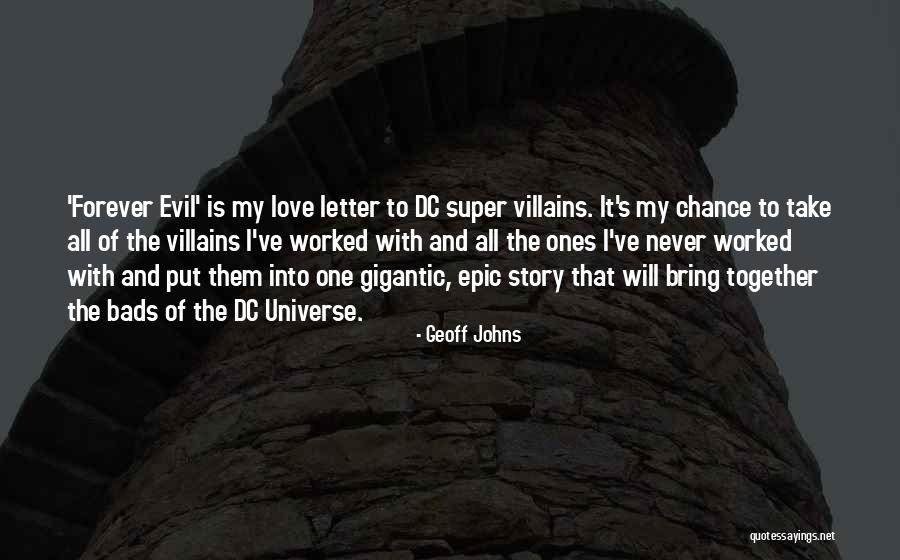 Geoff Johns Quotes 409539 Geoff Johns Quotes 409539
