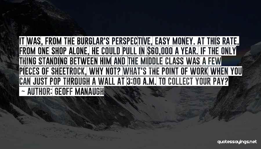 Geoff Manaugh Quotes 1637276