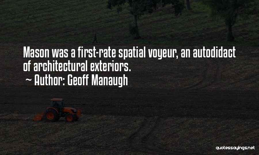 Geoff Manaugh Quotes 2100562