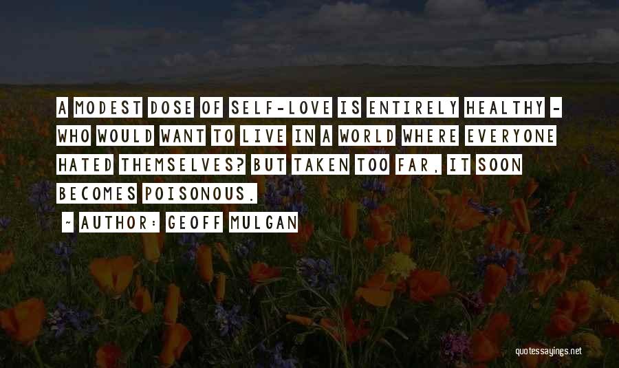 Geoff Mulgan Quotes 1020298