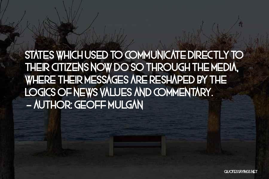 Geoff Mulgan Quotes 1166126