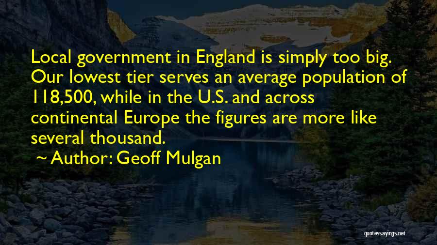 Geoff Mulgan Quotes 1340591