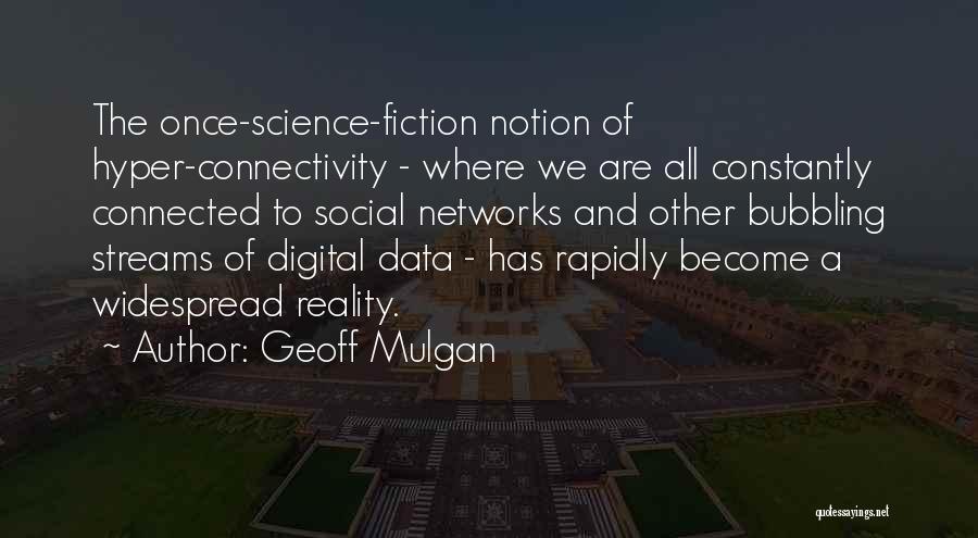 Geoff Mulgan Quotes 1434464