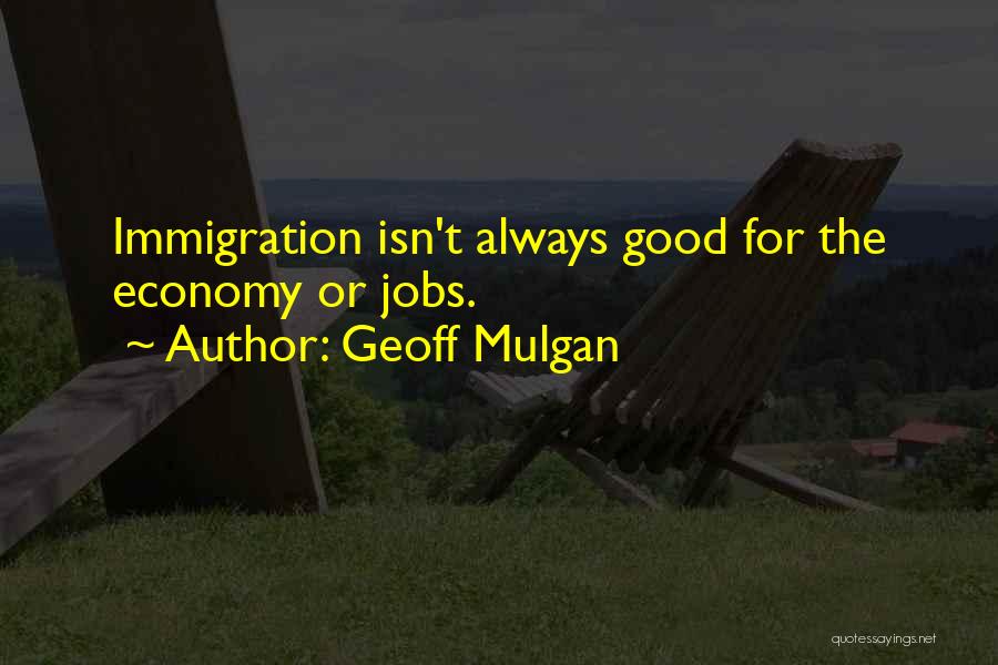 Geoff Mulgan Quotes 1773705