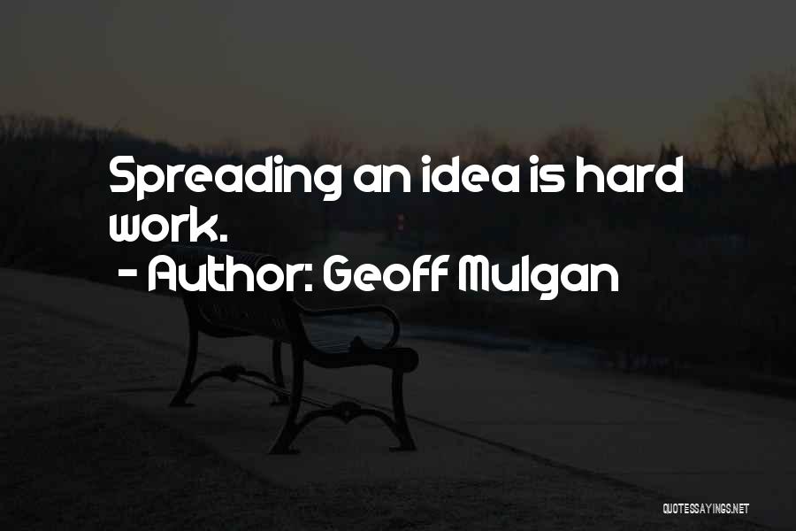Geoff Mulgan Quotes 2210022