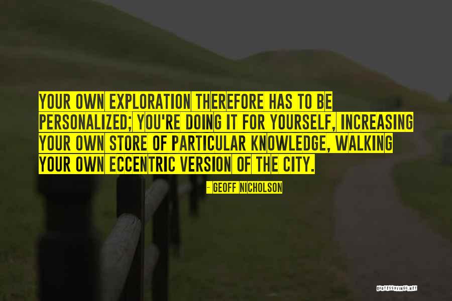 Geoff Nicholson Quotes 1977758 Geoff Nicholson Quotes 1977758