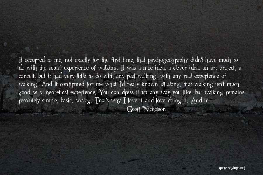 Geoff Nicholson Quotes 776883 Geoff Nicholson Quotes 776883