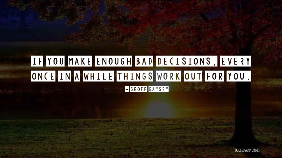 Geoff Ramsey Quotes 1757893 Geoff Ramsey Quotes 1757893