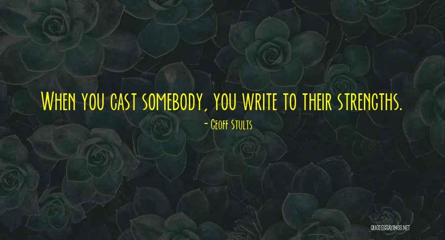 Geoff Stults Quotes 1240715