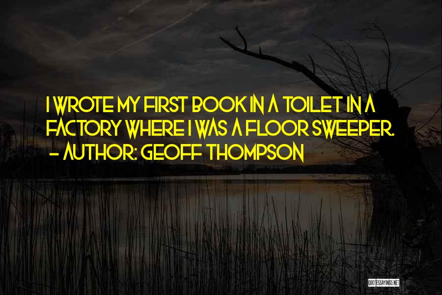 Geoff Thompson Quotes 832237