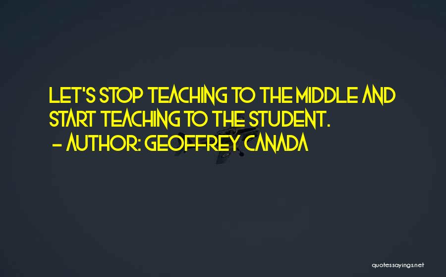 Geoffrey Canada Quotes 1746156