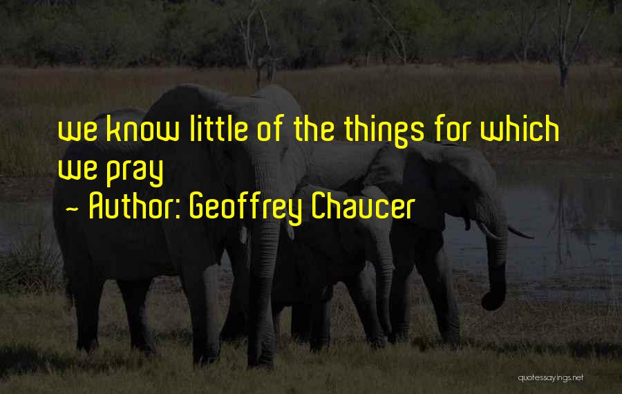 Geoffrey Chaucer Quotes 168777
