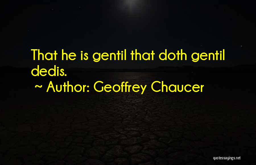 Geoffrey Chaucer Quotes 1952551