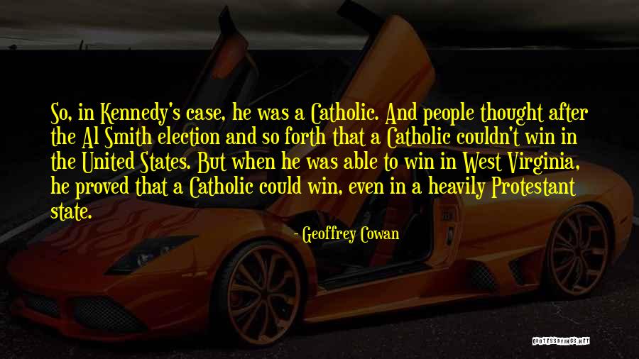 Geoffrey Cowan Quotes 1432852