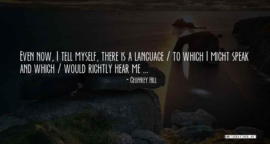 Geoffrey Hill Quotes 1719379 Geoffrey Hill Quotes 1719379