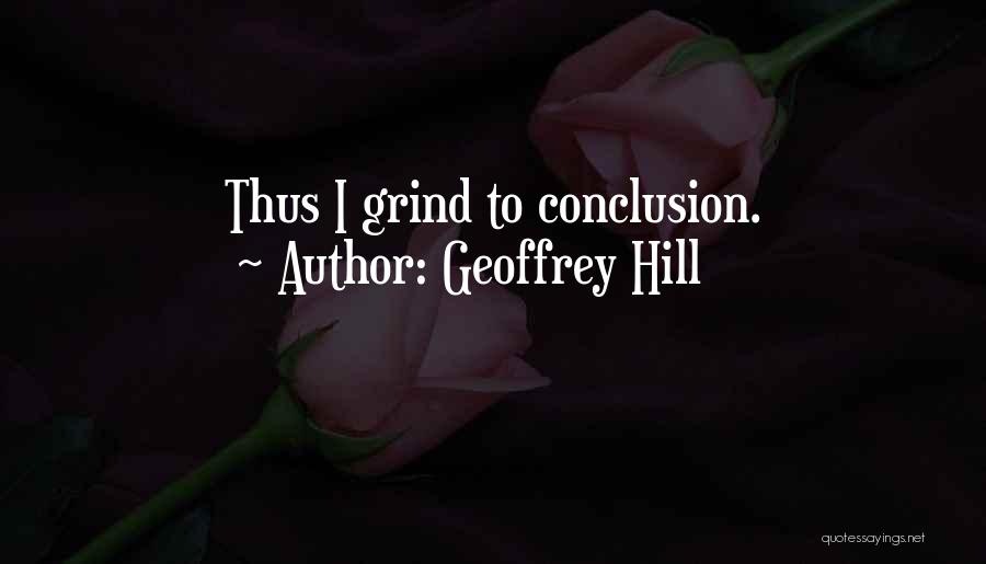 Geoffrey Hill Quotes 561649