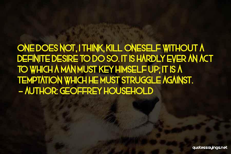 Geoffrey Household Quotes 1128839