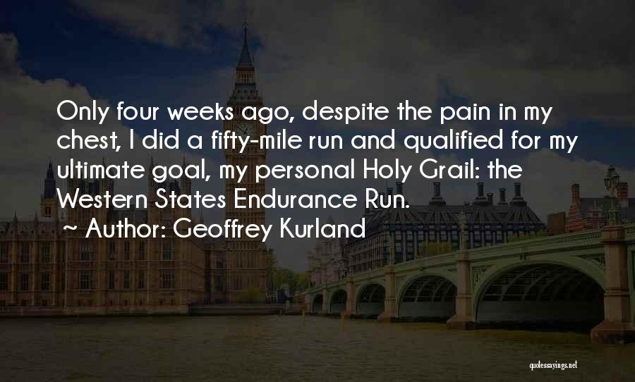 Geoffrey Kurland Quotes 343141