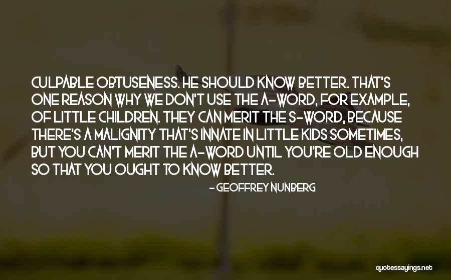 Geoffrey Nunberg Quotes 1935648 Geoffrey Nunberg Quotes 1935648