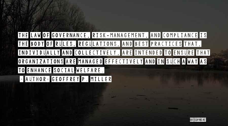 Geoffrey P. Miller Quotes 418041