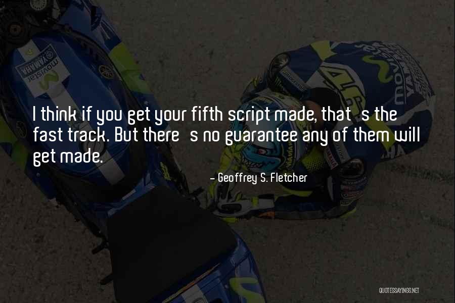 Geoffrey S. Fletcher Quotes 2199569 Geoffrey S. Fletcher Quotes 2199569