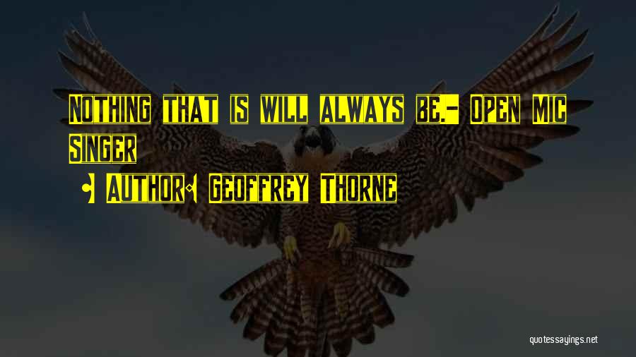 Geoffrey Thorne Quotes 2009397