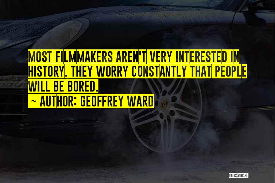 Geoffrey Ward Quotes 1265976