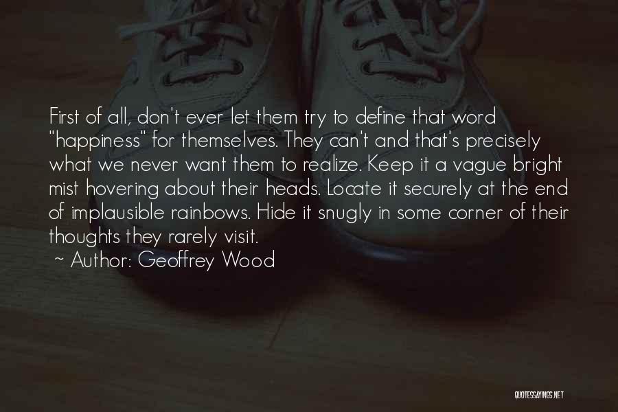 Geoffrey Wood Quotes 1314403