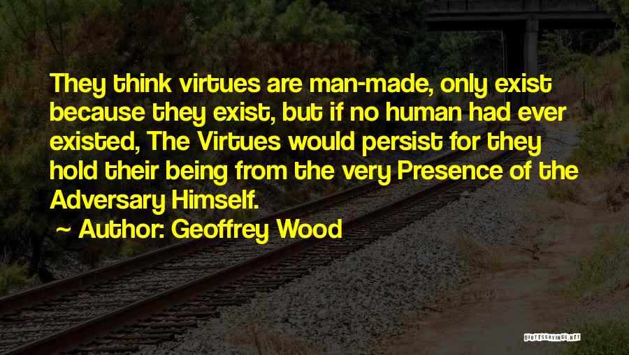 Geoffrey Wood Quotes 1834714