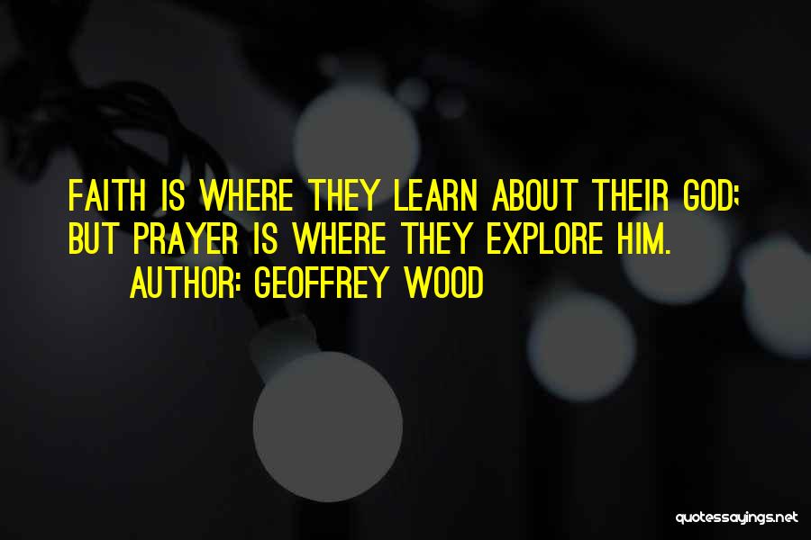 Geoffrey Wood Quotes 960414