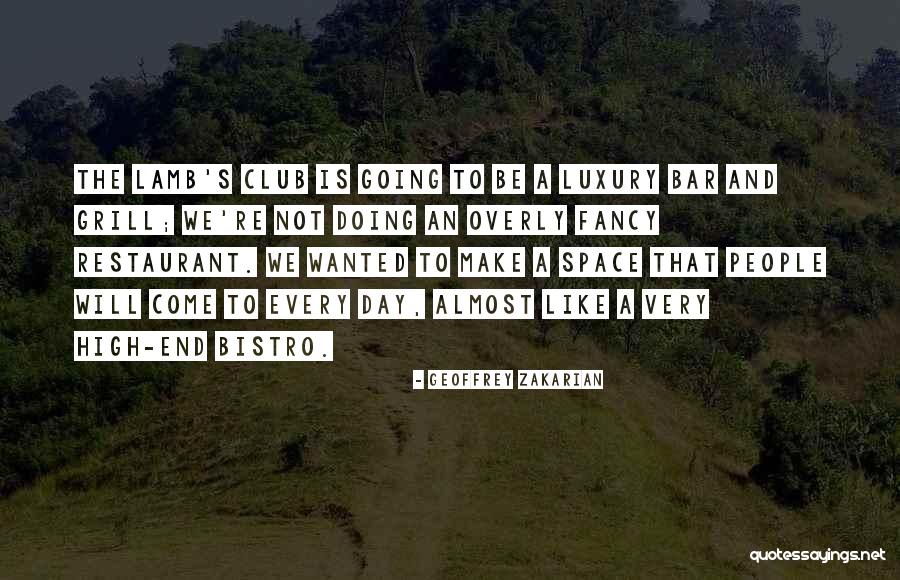 Geoffrey Zakarian Quotes 2164468 Geoffrey Zakarian Quotes 2164468
